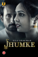 Jhumke Complete Ullu Hot Web Series