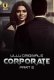 Corporate (Part 2) Ullu Hot Web Series