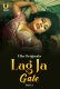 Lag Ja Gale (Part 2) Ullu Hot Web Series