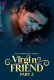 Virgin Friend (E03-E04) WowEntertainment Hot Web Series