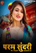 Param Sundari Season 3 (E02) Goodflixmovies Hot Web Series