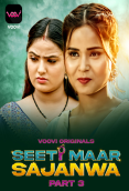 Seeti Maar Sajanwa (Part 3) Voovi Hot Web Series