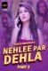 Nehlee Par Dehla (Part 3) Voovi Hot Web Series