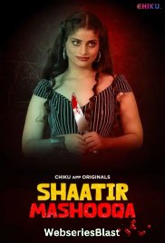 Shaatir Mashooqa Chikuapp Hot Short Film (2023)