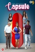 Capsule (E05) OX9 Hot Web Series