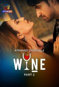 Wine (Part 2) Atrangii Hot Web Series