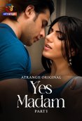 Yes Madam (Part 1) Atrangii Hot Web Series