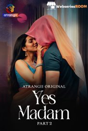 Yes Madam (Part 2) Atrangii Hot Web Series (2026)
