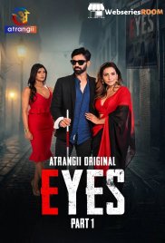 Eyes (Part 1) Atrangii Hot Web Series (2026)