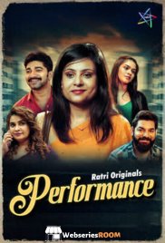 Performance (E01-E02) Ratri Hot Web Series (2025)