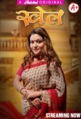 Khel (E01-E04) HulChul Hot Web Series