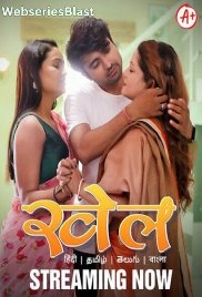 Khel (E05-E08) HulChul Hot Web Series (2023)