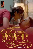Silsila Hai Pyaar Ka (Part 1) Jalva Hot Web Series
