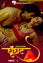 Ghoonghat (Part 1) Jalva Hot Web Series (2024)