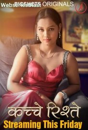 Kache Rishtey (E01-E03) BigShots Hot Web Series (2023)