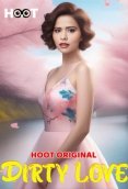 Dirty Love Hoot Hot Short Film