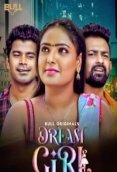 Dream Girl (E01-E02) BullApp Hot Web Series