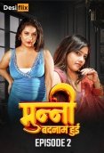 Munni Badnaam Hui (E02) DesiFlix Hot Web Series