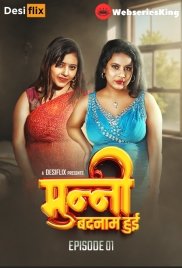 Munni Badnaam Hui (E01) DesiFlix Hot Web Series (2024)