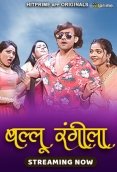 Ballu Rangeela (E01-E02) HitPrime Hot Web Series