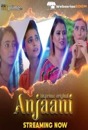 Anjaani (E01-E04) HitPrime Hot Web Series (2024)