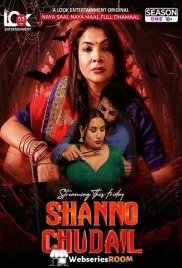 Shanno Chudail (E01-E07) Look Entertainment Hot Web Series (2025)