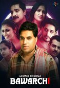 Bawarchi (E01-E02) AahaFlix Hot Web Series