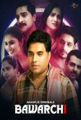 Bawarchi (E05-E06) AahaFlix Hot Web Series
