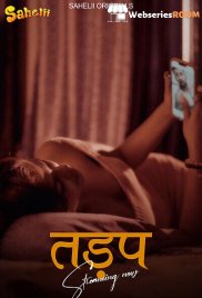 Tadap (E01-E02) Sahelii Hot Web Series (2025)