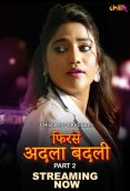 Phir Se Adla Badli (E04-E05) ChillX Hot Web Series