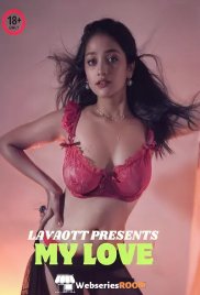 My Love Part 1 LavaOTT Hot Short Film (2024)