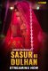 Sasur Ki Dulhan (E01-E03) Jugnu Hot Web Series