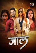 Jaal (E01-E02) 9RedMovies Hot Web Series