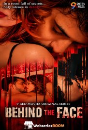 Behind The Face (E01-E02) 9RedMovies Hot Web Series (2026)