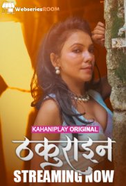 Thakurain (E01-E03) KahaniPlay Hot Web Series (2025)