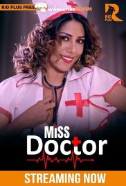 Miss Doctor (E01-E02) RioPlus Hot Web Series (2025)