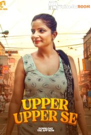 Upper Upper Se Complete JholMol Hot Web Series (2025)