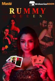 Rummy Queen Complete Mastii Hot Web Series (2025)