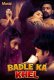 Badle Ka Khel Complete Mastii Hot Web Series