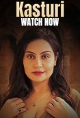Kasturi (E01-E06) KoyalPlay Hot Web Series