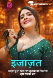 Ijazat (E03) Dzyreplay Hot Web Series (2026)