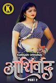 Ashirwad (Part 2) Kangan Hot Web Series