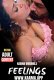 Feelings (E01) Kaama Hot Web Series