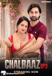 Chaalbaaz (E03) Desiprime Hot Web Series (2026)
