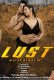 Lust (E01-E05) CRF Hot Web Series