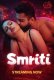 Smriti (E06) CRF Hot Web Series