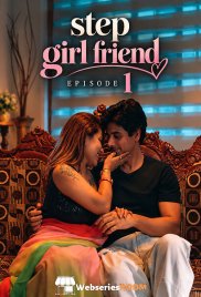 Step Grilfriend (E01-E02) Tempt Hot Web Series (2026)