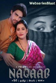Naqaab (E01-E03) PrimePlay Hot Web Series (2023)