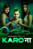 Karo Naa (E03) PrimeShots Hot Web Series