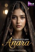Anara (E02) PrimeShots Hot Web Series